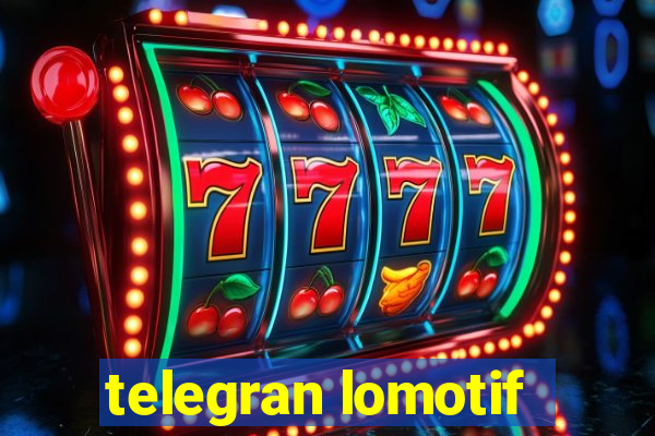 telegran lomotif